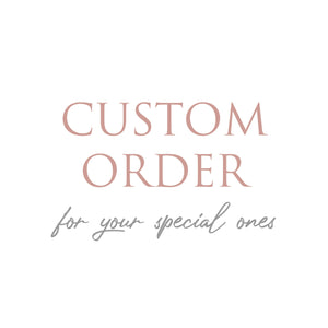 Custom Order